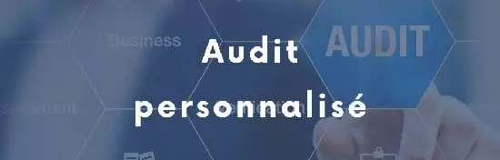 Audit personnalisé